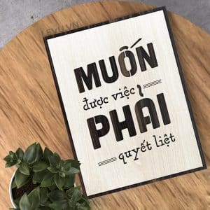 Tranh Treo Phong Hop LEVU094 Muon duoc viec phai quyet liet 10