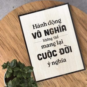 Tranh chu tao dong luc LEVU117 Hanh dong vo nghia khong the mang lai cuoc doi co nghia 10