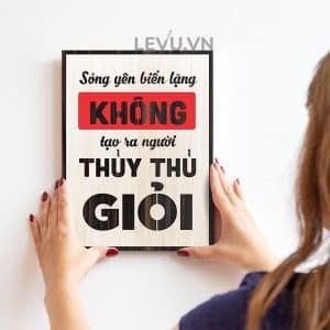 Tranh slogan phuong cham song tich cuc LEVU109 Song yen bien lang khong tao ra nguoi thuy thu gioi 11