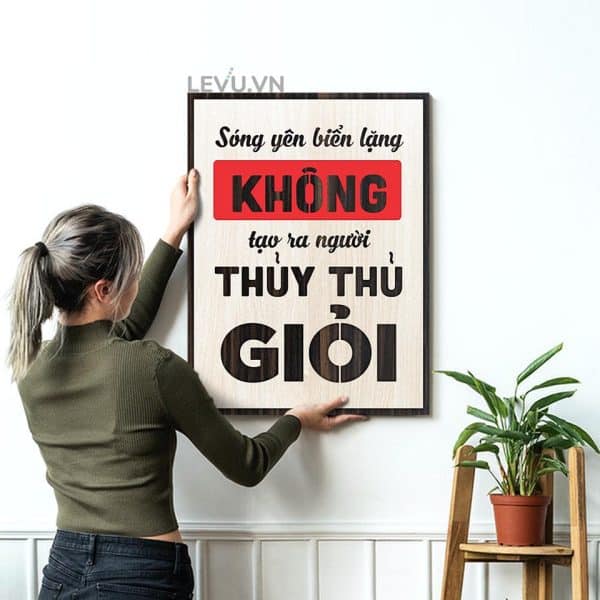Tranh slogan phuong cham song tich cuc LEVU109 Song yen bien lang khong tao ra nguoi thuy thu gioi 9