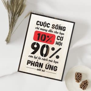 Tranh slogan thuong hieu LEVU112 Cuoc song chi mang den cho ban 10 co hoi 90 con lai la cach ban phan ung voi no 8