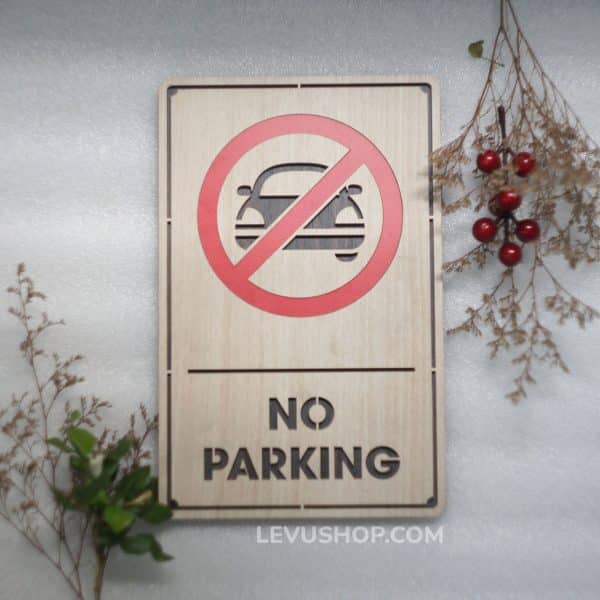 Bảng gỗ No Parking biển báo khu vực không đậu xe LEVU-BG06