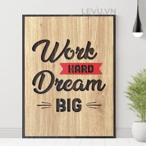 motivational inspirational painting levu en04 work hard dream big 13