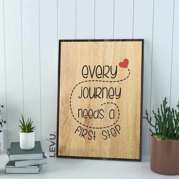 Tranh Gỗ Slogan LEVU-EN15 “Every journey needs a first step”