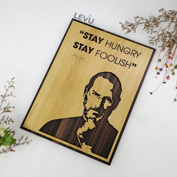 Stay Hungry Stay Foolish - Steve Jobs