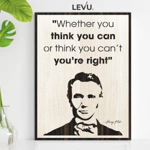 tranh slogan henry ford levu nt16 whether you think you can or think you cant youre right 16