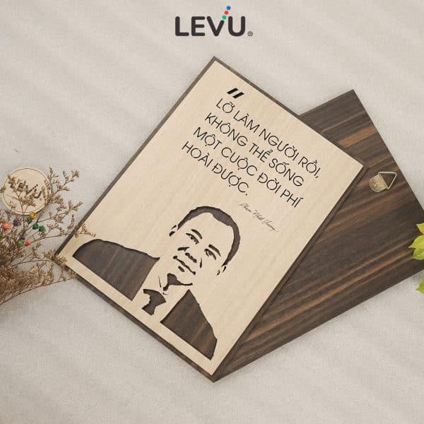 Tranh slogan Phạm Nhật Vượng LEVU NT15: Lỡ làm người rồi không thể sống một cuộc đời phí hoài được