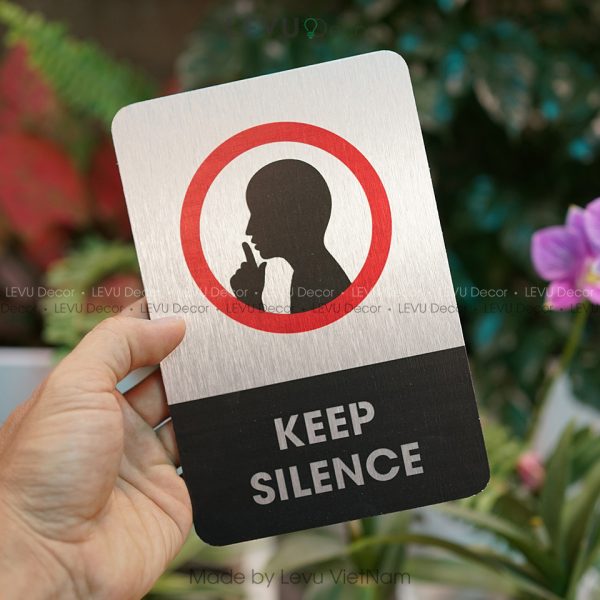 Bảng keep silence, biển báo vui lòng giữ im lặng bằng chất liệu nhôm alu ALB-BG11