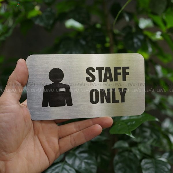 Bảng inox staff only (khu vực nhân viên) LEVU IN22 - Hình ảnh 8