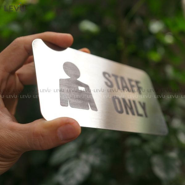 Bảng inox staff only (khu vực nhân viên) LEVU IN22 - Hình ảnh 6