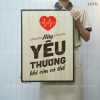 tranh cau noi hay ve cuoc song levu091 hay yeu thuong khi con co the 40x55cm tranh cau noi hay ve cuoc song levu091 hay yeu thuong khi con co the 40x55cm