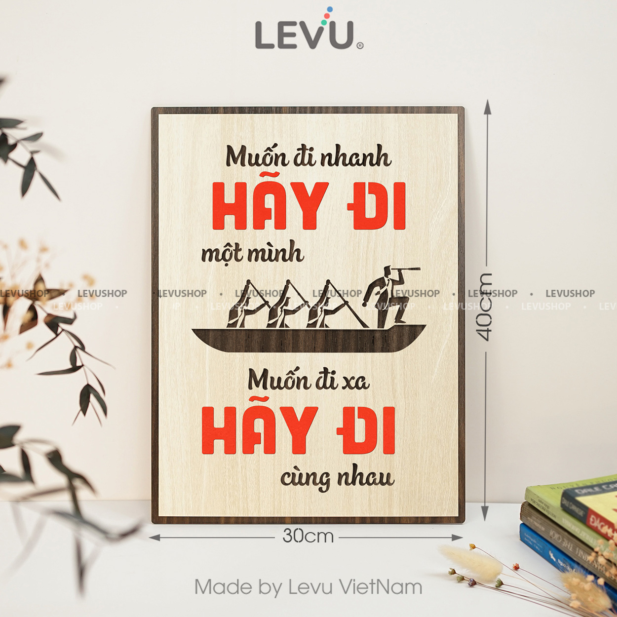 tranh chu co dong levu082 muon di nhanh hay di mot minh muon di xa hay di cung nhau 30x40 b Tranh Chữ Cổ Động LEVU082 "Muốn đi nhanh hãy đi một mình Muốn đi xa hãy đi cùng nhau" - Ảnh 22