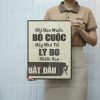 tranh chu slogan levu003 khi ban muon bo cuoc hay nho toi ly do khien ban bat dau 30x40cm