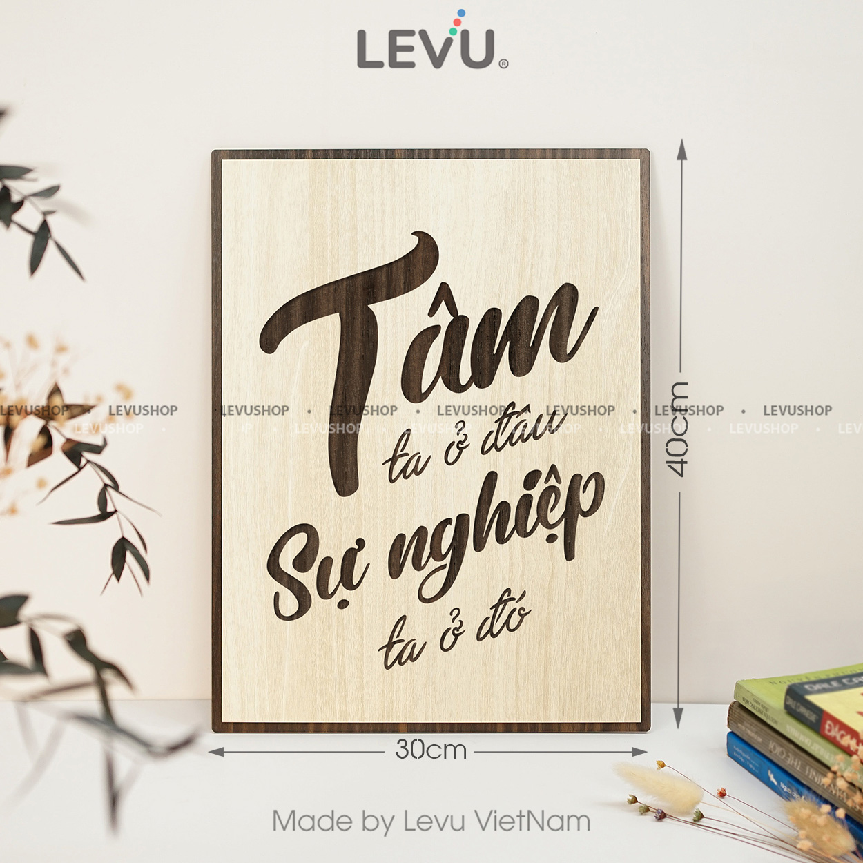 tranh go treo tuong levu022 tam ta o dau su nghiep ta o do 30x40 b Tranh gỗ treo tường LEVU022 "Tâm ta ở đâu sự nghiệp ta ở đó" - Ảnh 15