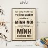 tranh slogan levu106 ban khong chi phai chiu trach nhiem voi nhung gi minh noi ma ca nhung gi minh khong noi 30x40 b tranh slogan levu106 ban khong chi phai chiu trach nhiem voi nhung gi minh noi ma ca nhung gi minh khong noi 30x40 b