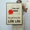 tranh tang khach hang levu069 dang nao cung phai nghi hay nghi nhung dieu lon lao 40x55cm