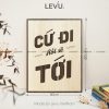 tranh treo phong khach tao dong luc levu097 slogan cu di roi se toi 30x40 b