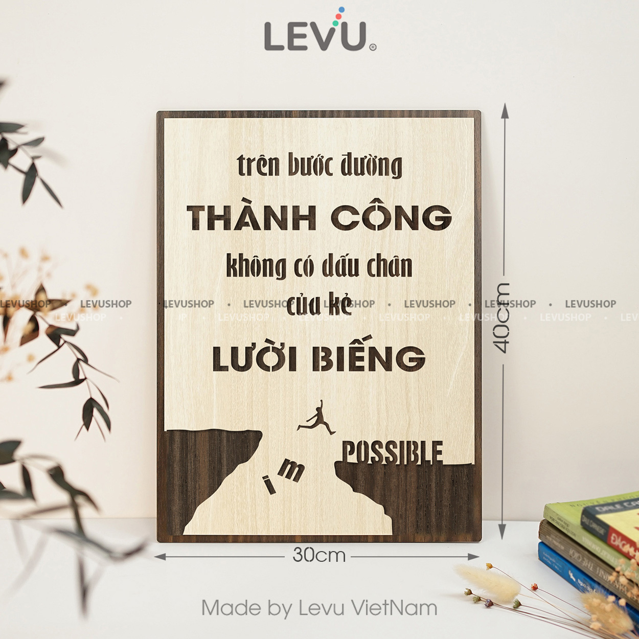tranh van phong levu013 tren buoc duong thanh cong khong co dau chan cua ke luoi bieng 30x40 b Tranh văn phòng LEVU013 "Trên bước đường thành công không có dấu chân của kẻ lười biếng" - Ảnh 15